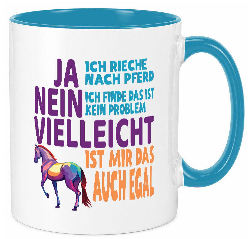 Ja ich Rieche nach Pferd | Reiten Pferdestall lustiger Spruch Geschenk Humor Tasse