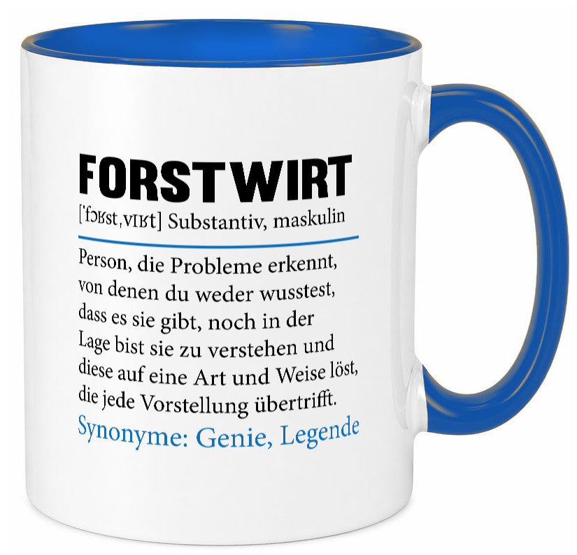 Forstwirt | Spruch Beruf Waldarbeiter lustig Geschenkidee Arbeit Kollegen Büro Tasse