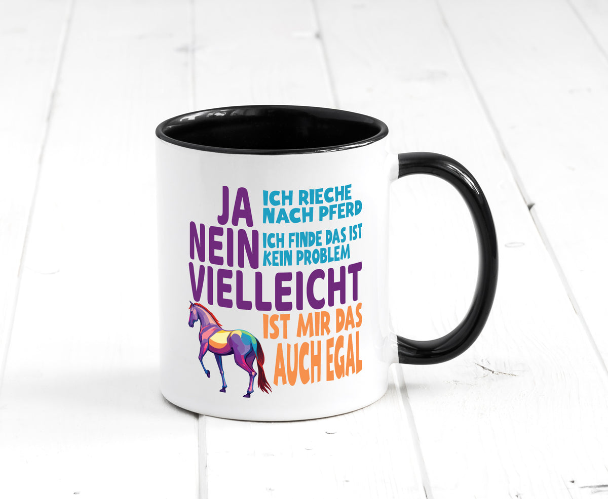 Ja ich Rieche nach Pferd | Reiten Pferdestall lustiger Spruch Geschenk Humor Tasse