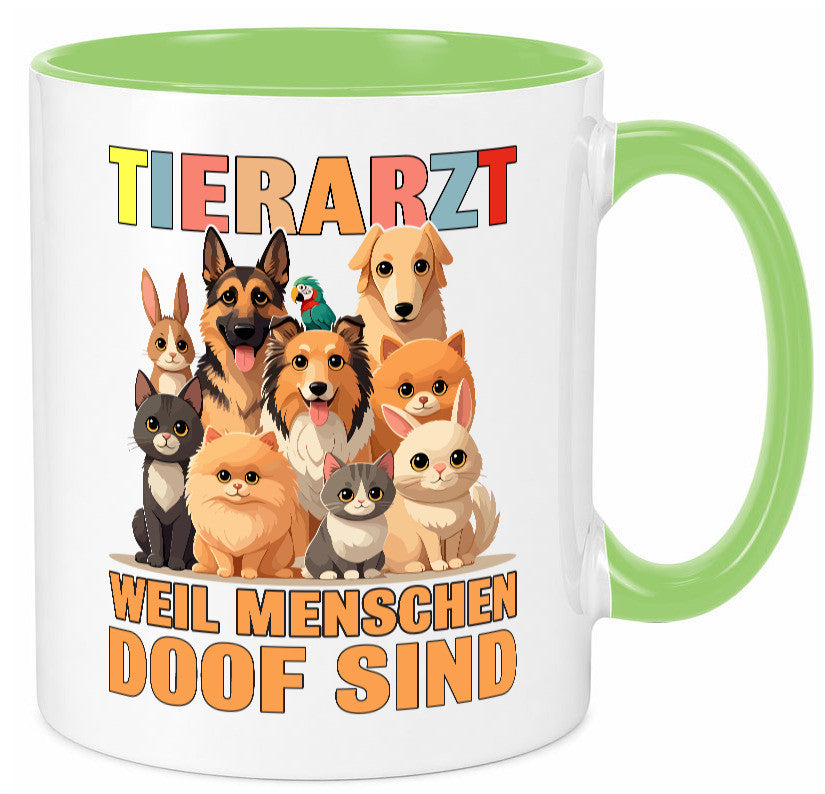 Tierarzt weil Menschen doof sind | Tierärztin lustig Tierliebhaber Humor Tasse