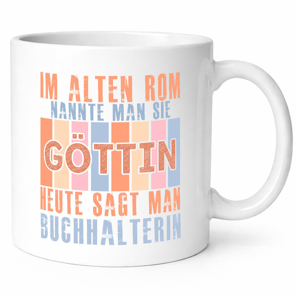 Heute sagt man: Buchhalterin | Buchhaltung Humor Geschenkidee Tasse