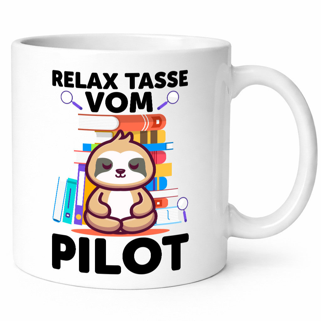 Relax Tasse: Pilot | Flugzeug Piloten lustiger Spruch Geschenk Humor