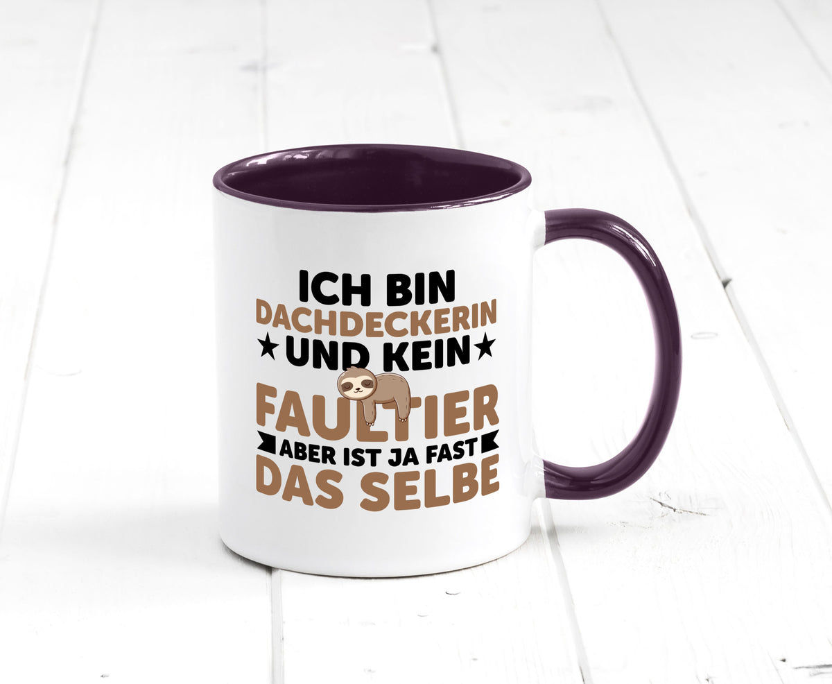 Ich bin kein Faultier: Dachdeckerin | Dachbau Hausbau Humor Tierliebhaber Tasse