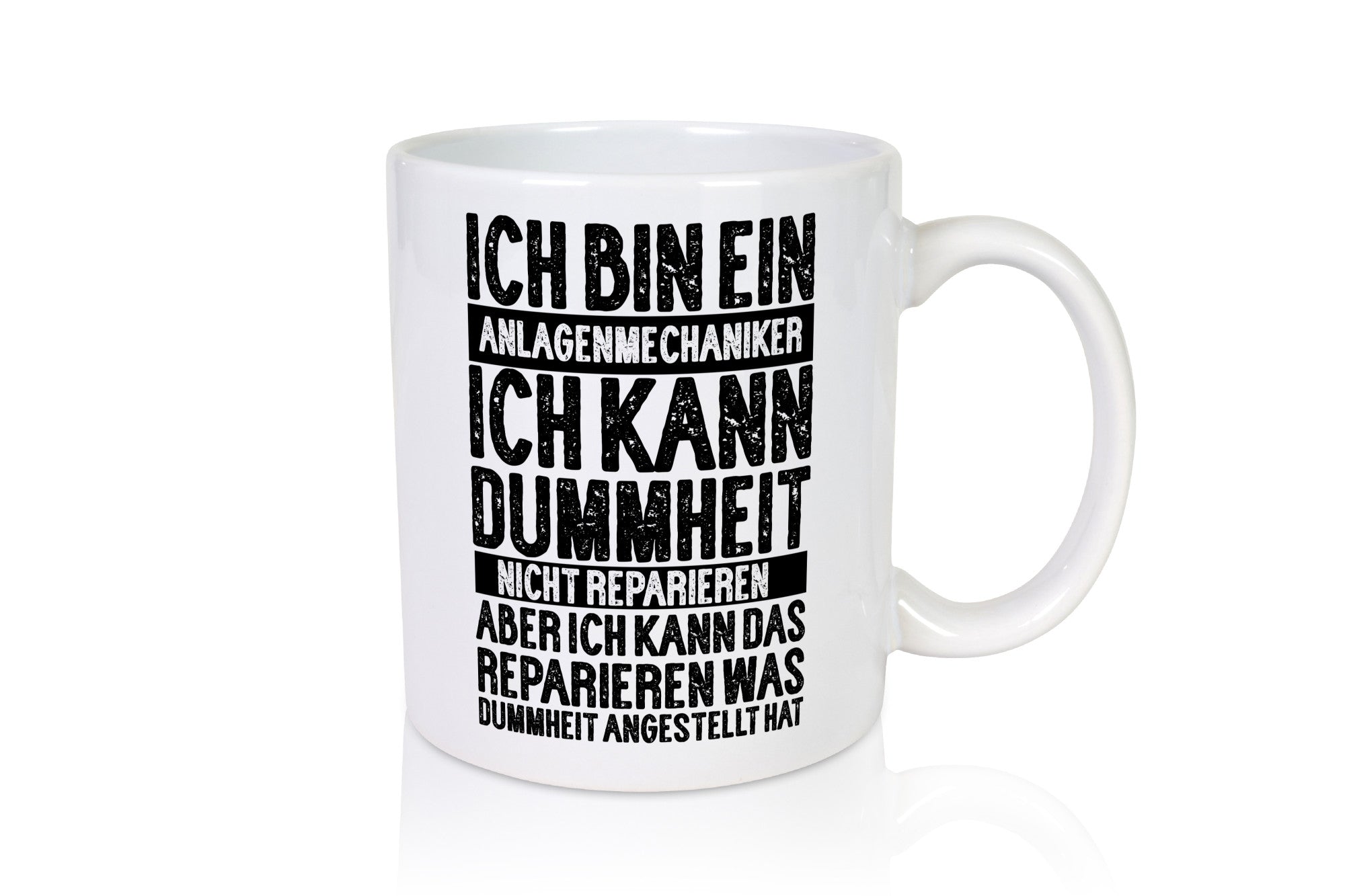 Ich bin Anlagenmechaniker | dummerheit kaputt gemacht hat Humor Geschenkidee