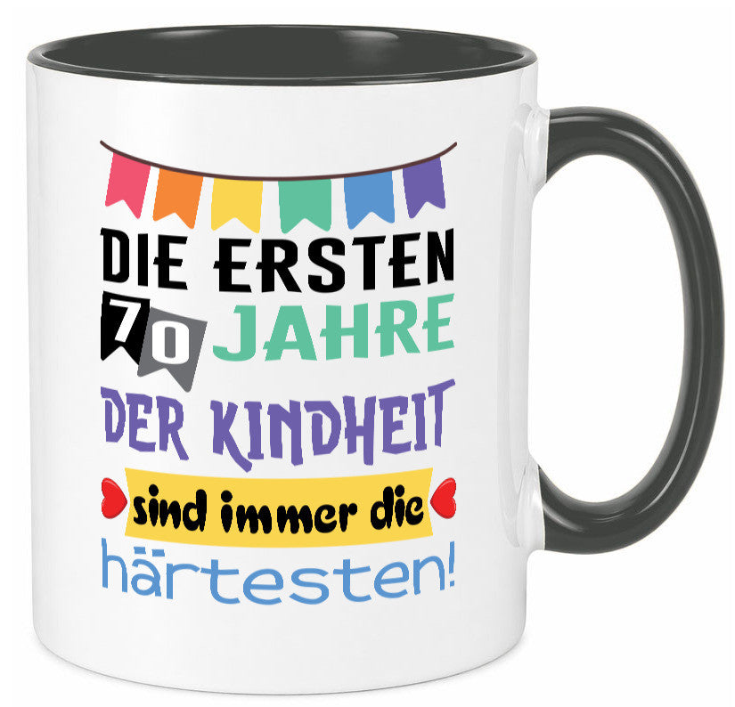 Die ersten 70 Jahre der Kindheit | 70. Geburtstag Rentner Humor Ruhestand Tasse