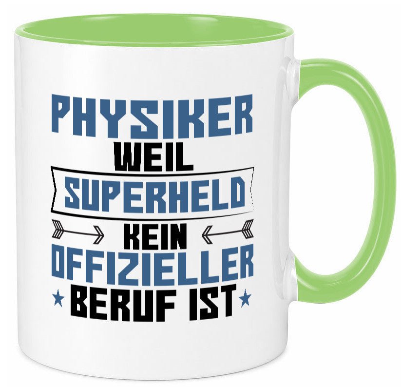 Superheld Physiker | Physik Geschenk Humor Geschenkidee lustiger Spruch Tasse