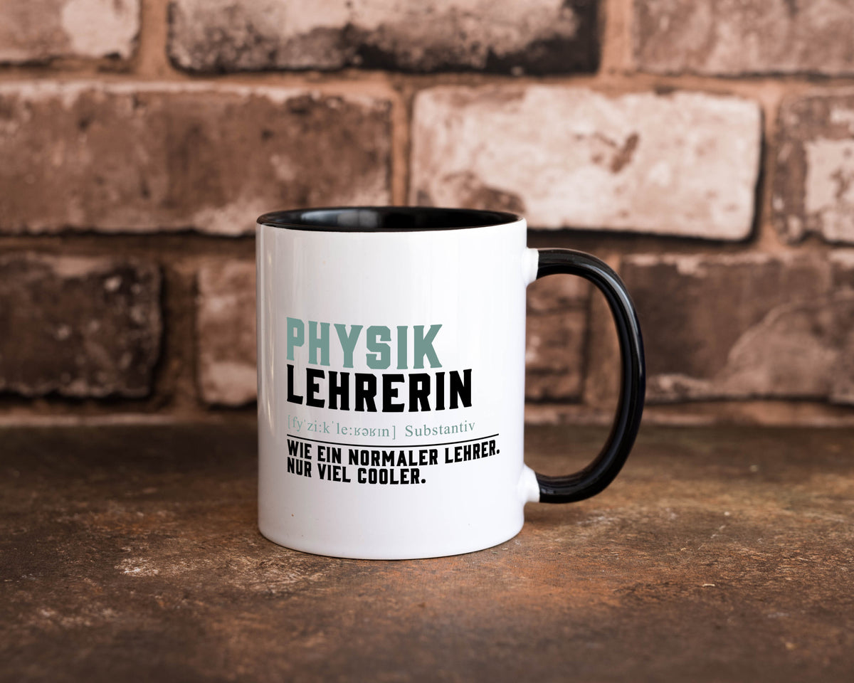 Physiklehrerin | Lehrerin Unterricht Lieblingslehrerin Geschenk Humor Tasse
