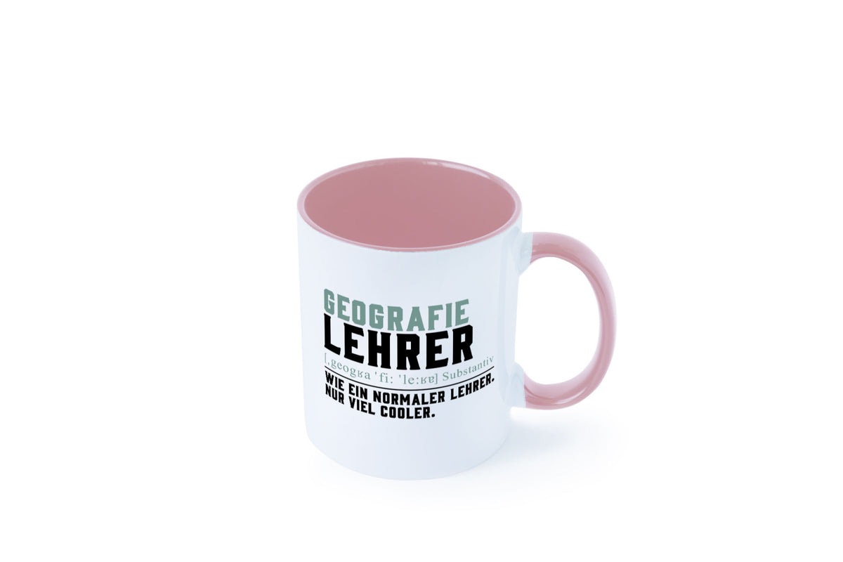 Geographielehrer | Lehrer Unterricht Lieblingslehrer lustiger Spruch Geschenk Tasse