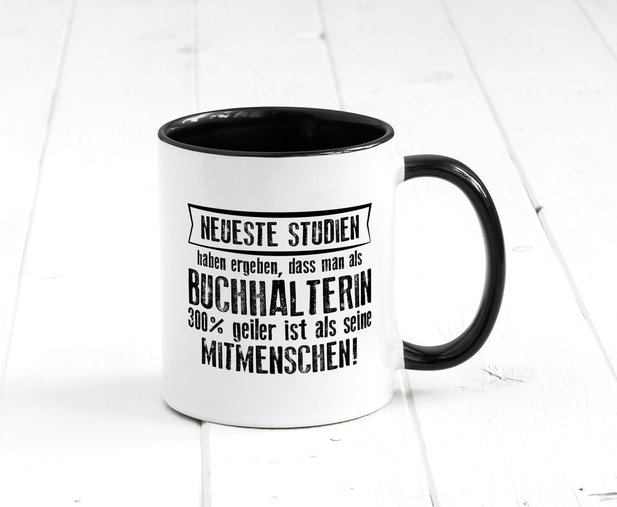 Neuste Studien: Buchhalterin | Buchhaltung Humor Geschenkidee Tasse