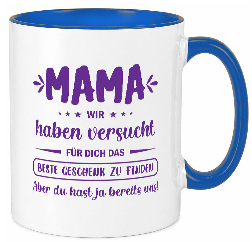 Perfekte geschenk | du hast ja bereits uns Muttertag lustiger Spruch Familie Tasse
