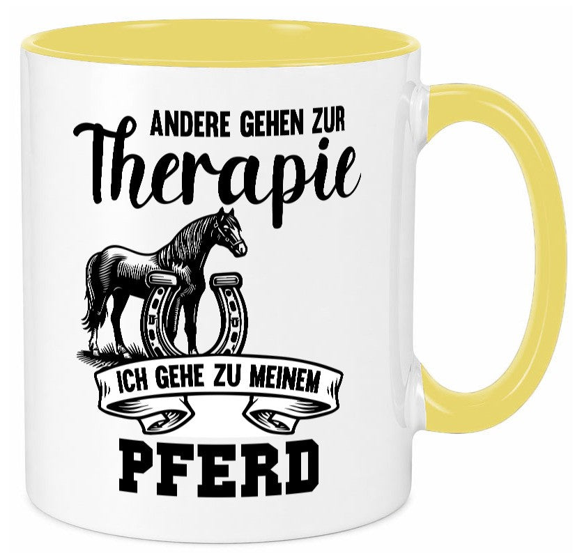 Andere gehen zur Therapie ich gehe zu meinem Pferd Humor Geschenkidee Tasse