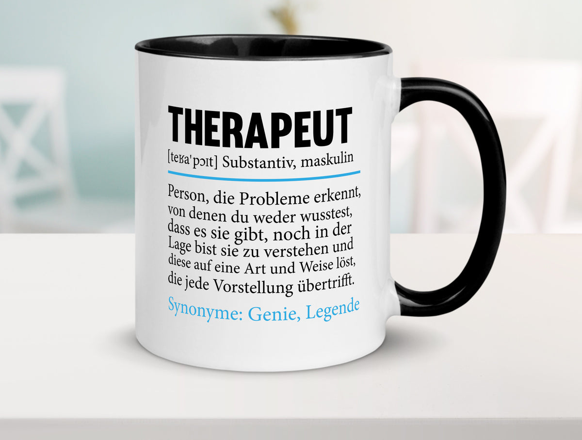 Therapeut | Psychotherapie Therapie Beruf lustig Humor Arbeit Kollegen Büro Tasse