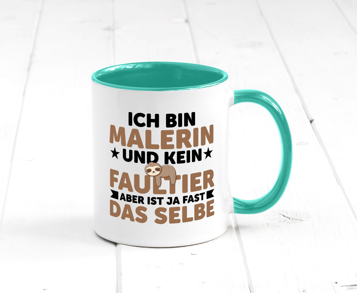 Ich bin kein Faultier: Malerin | Malerinnen v2 Geschenk Tierliebhaber Humor Tasse