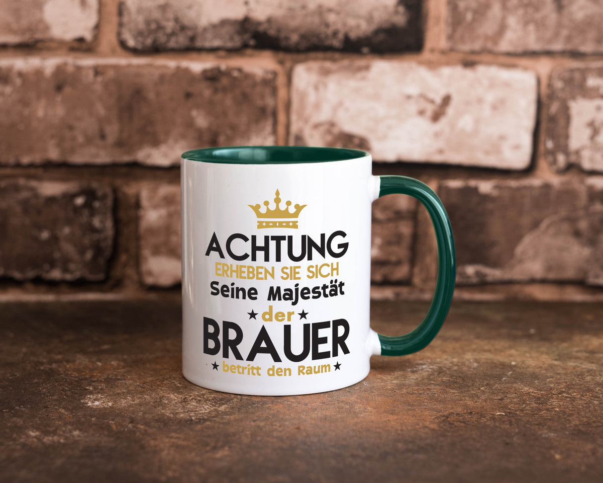 Seine Majestät Brauer | Bier Brauerei Humor Geschenkidee Tasse