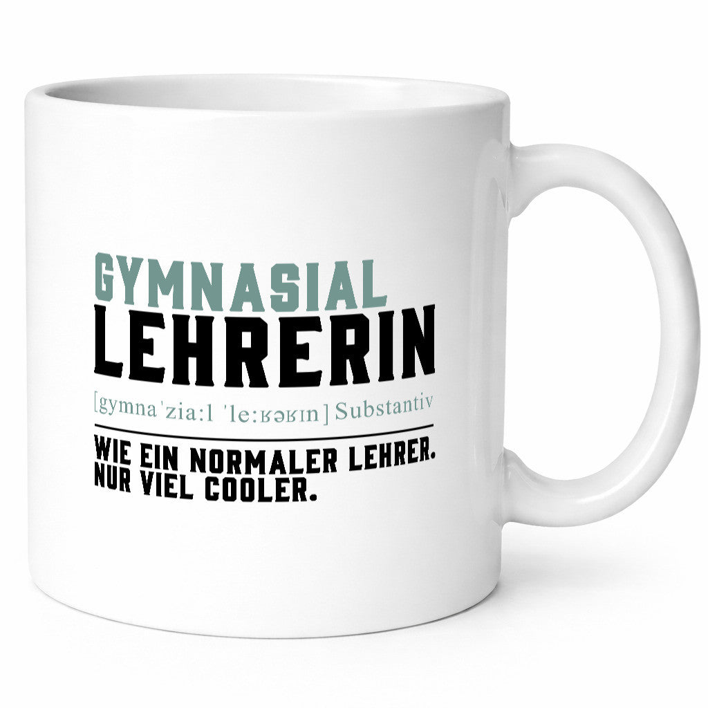 Gymnasiallehrerin | Unterricht Lieblingslehrerin lustiger Spruch Geschenk Humor