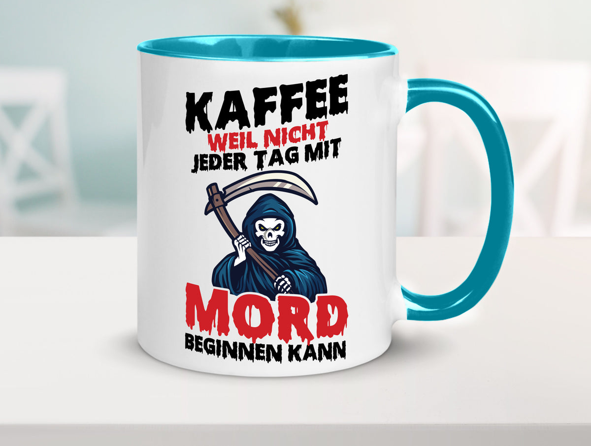 Nicht jeder Tag lustig Humor Geschenkidee Geschenk Tasse