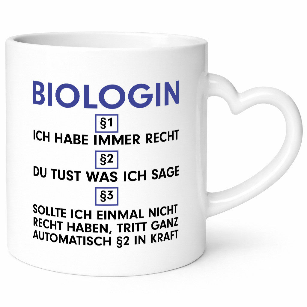 Ich habe immer Recht Biologin | Biologie Naturforscherin v2 Geschenkidee Humor