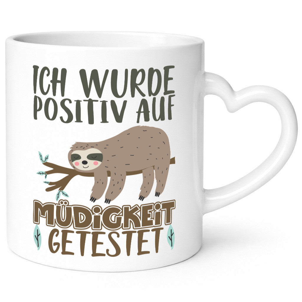 Positiv auf Müde getestet lustiger Spruch Geschenk Humor Geschenkidee Tasse