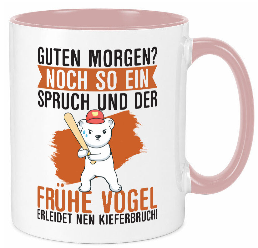 Guten Morgen | Bär Der frühe Vogel erledidet Kiferbruch Humor Geschenkidee Tasse