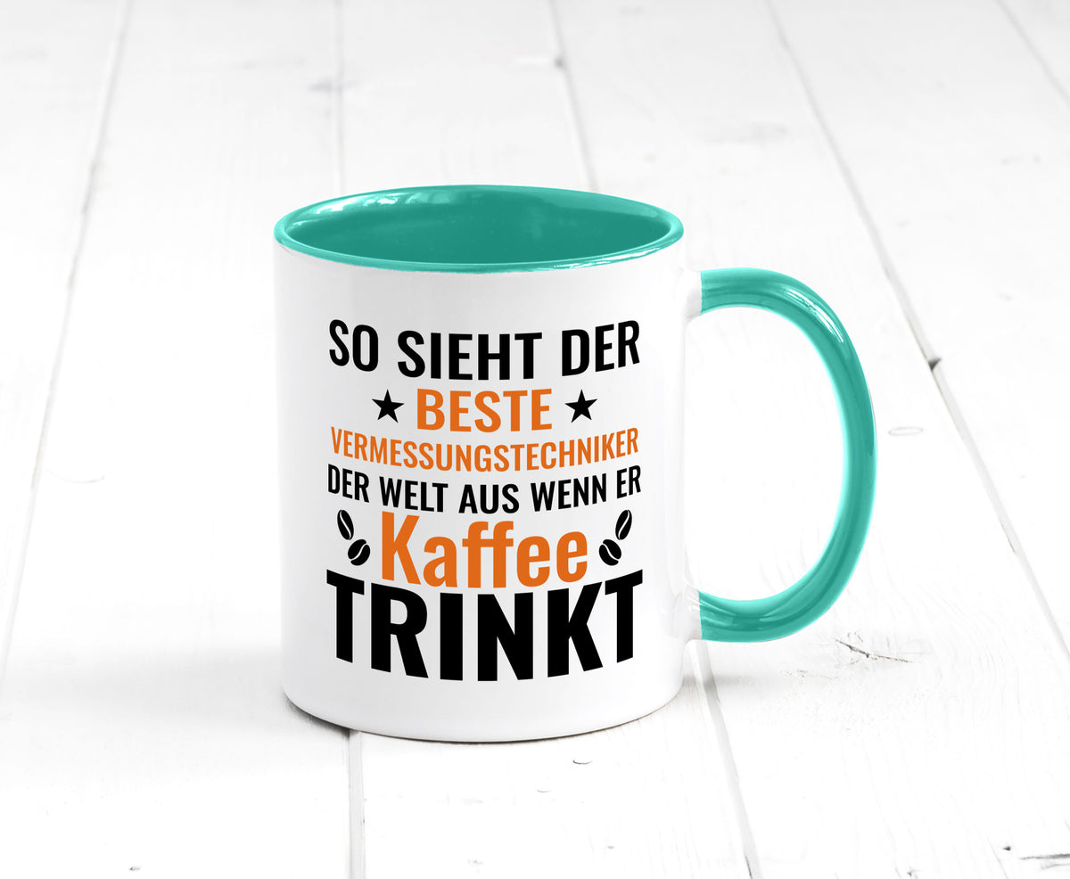 Kaffee trinkt: Vermessungstechniker | Techniker Geschenk Humor Geschenkidee Tasse