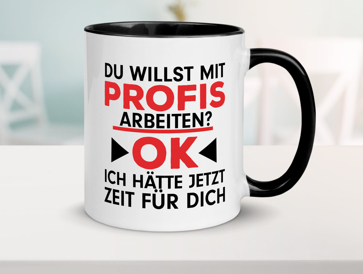 Profi Arbeiter | Arbeit Tasse mit Profis Beruf Geschenk Kollegen Büro lustiger