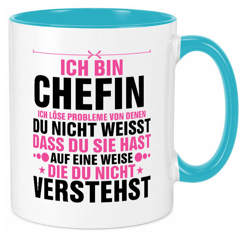 Löse Probleme: Chefin | Führungskraft Vorgesetzte lustiger Spruch Geschenk Tasse