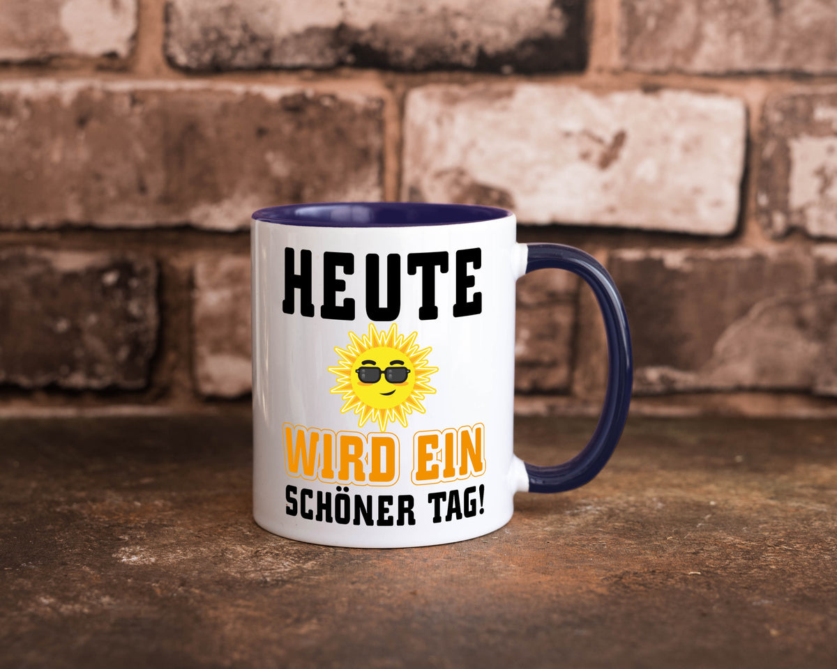 Schöner Tag Geschenk Humor Geschenkidee lustiger Spruch Tasse