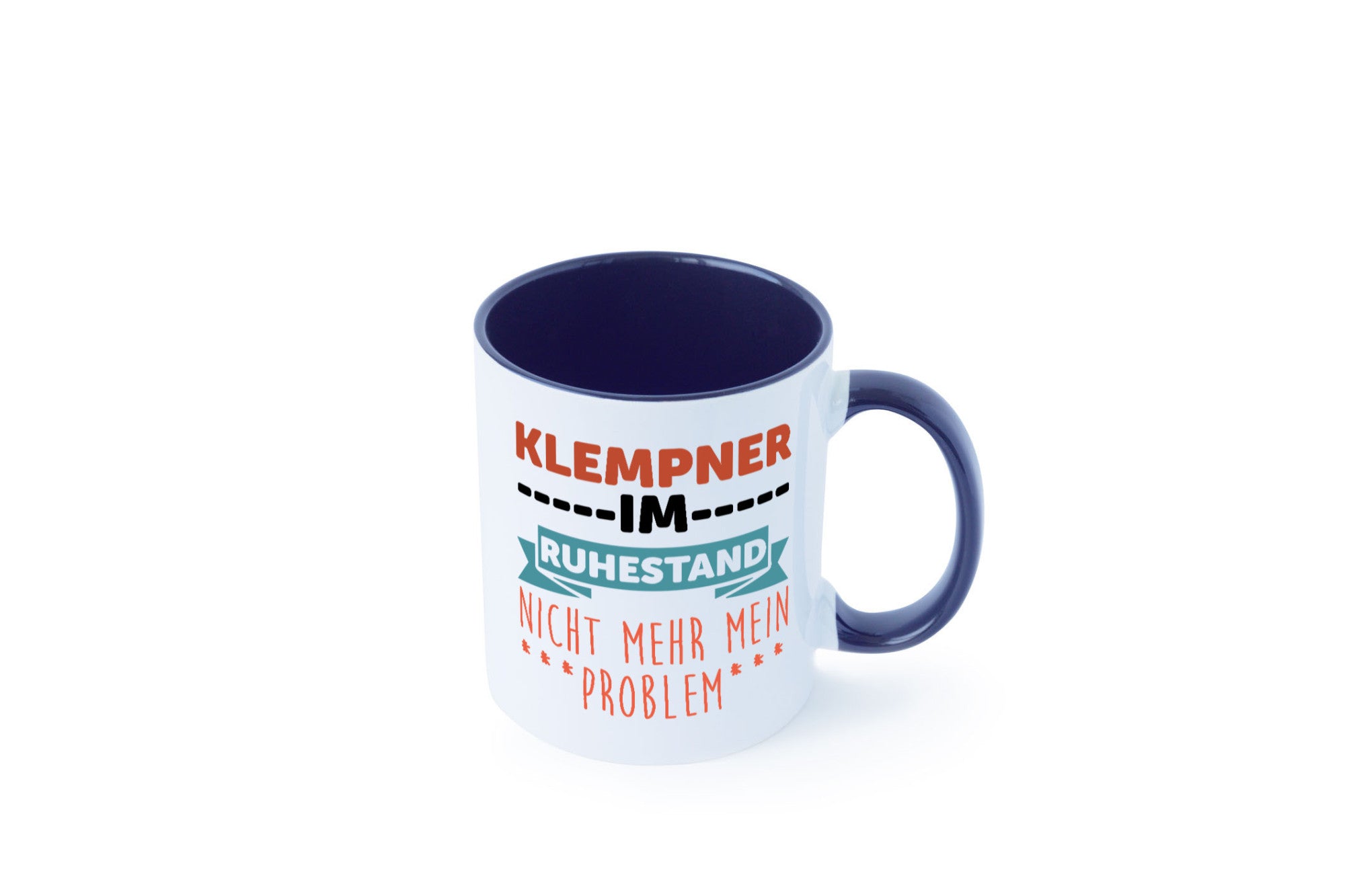 Klempner im ruhestand nicht mehr mein Problem Geschenkidee Jubiläum Humor Tasse