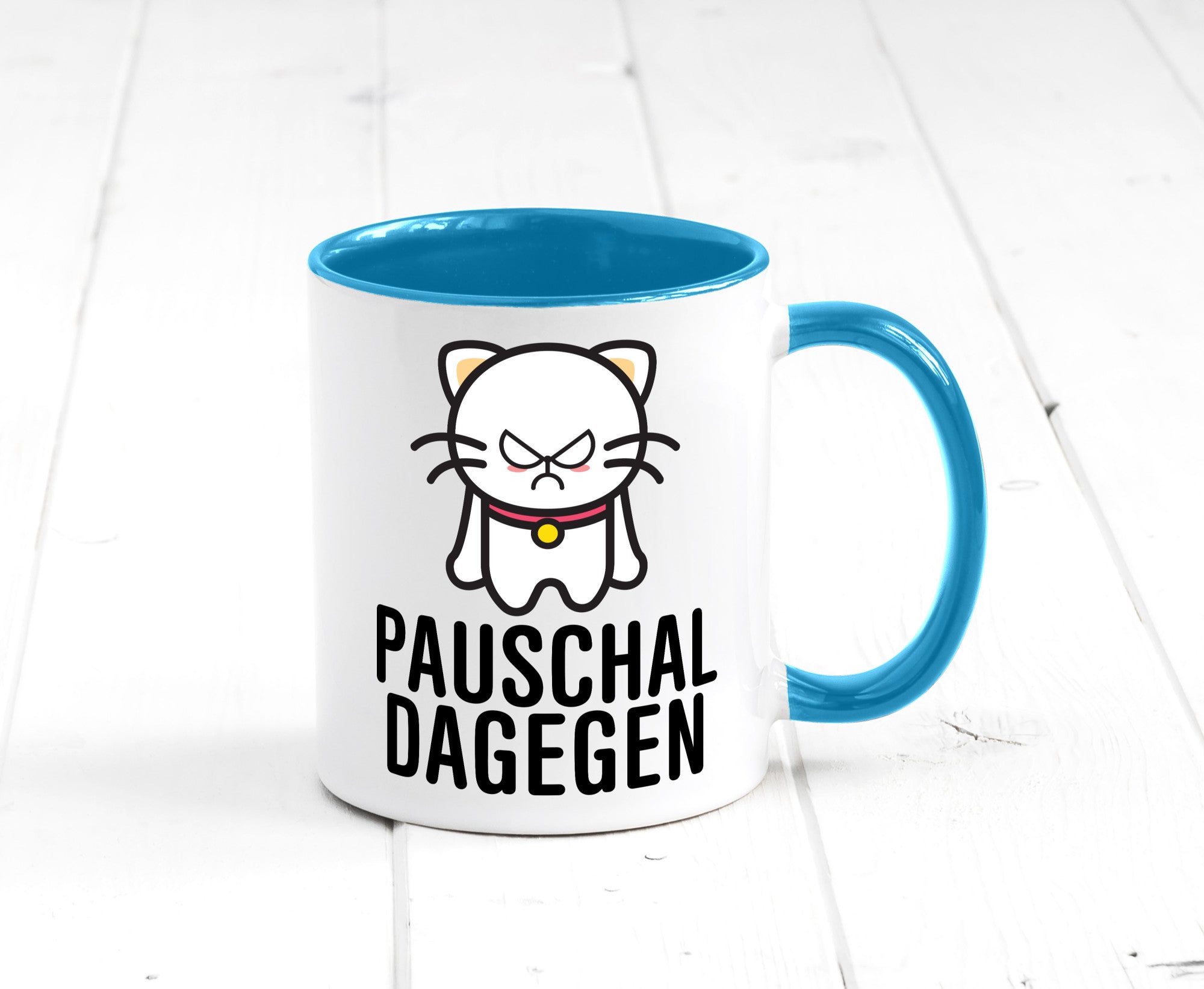 Pauschal dagegen | Katze Wut Geschenk Tierliebhaber Humor lustiger Spruch Tasse