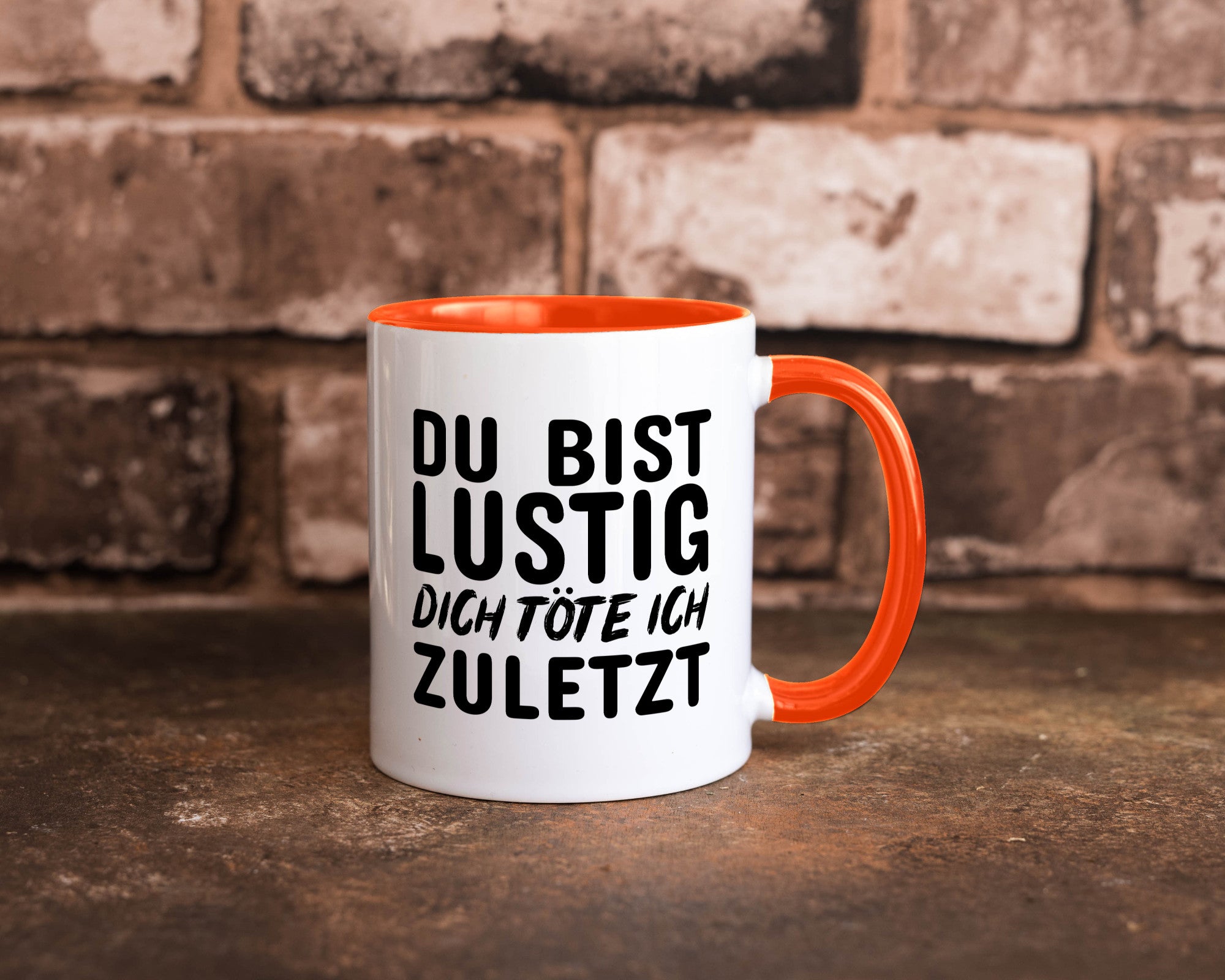 Du bist lustig Humor Geschenkidee Tasse