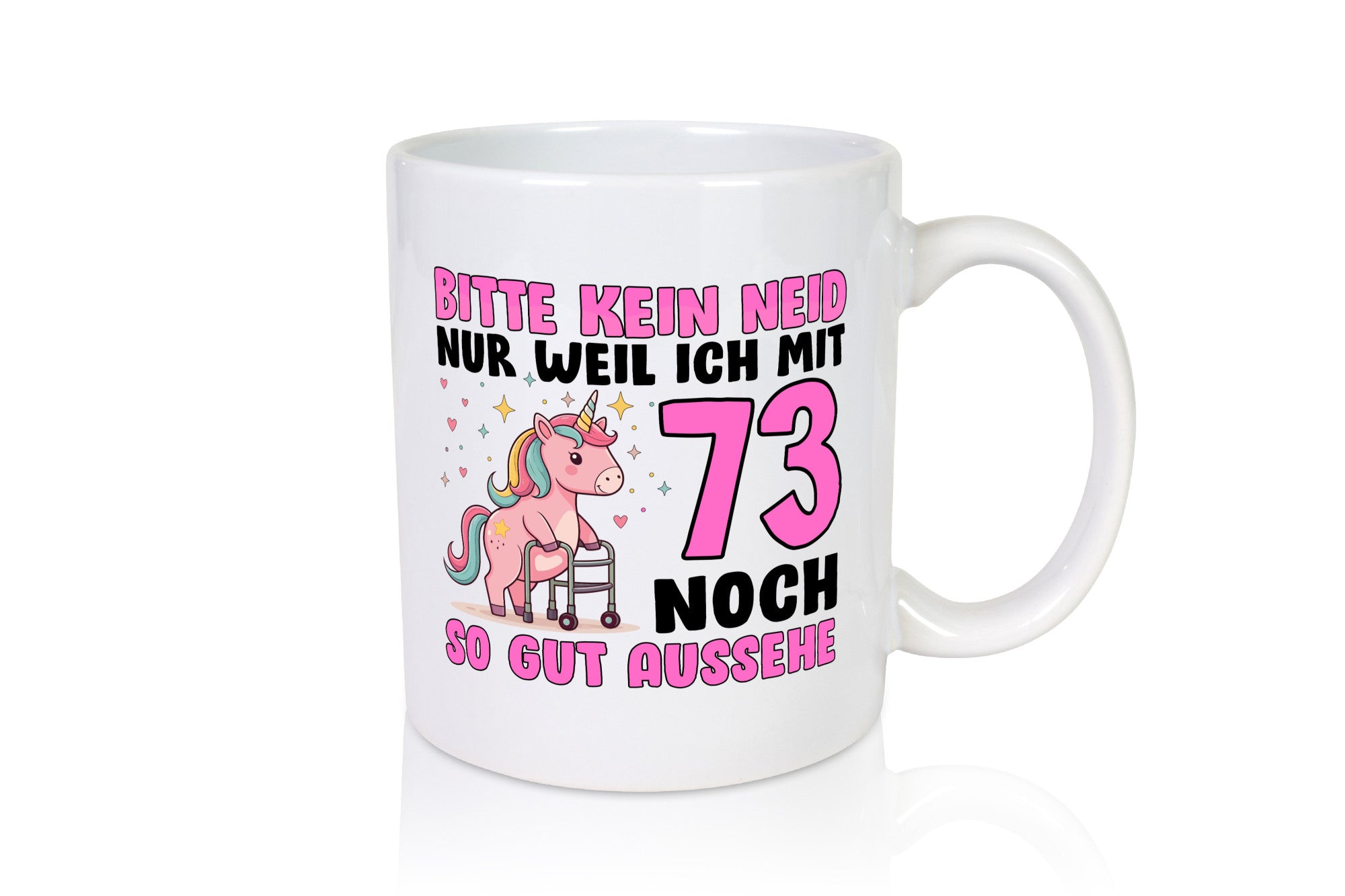 73. Geburtstag | 73 Jahre Mit noch so gut aussehen lustig Geschenkidee Geschenk
