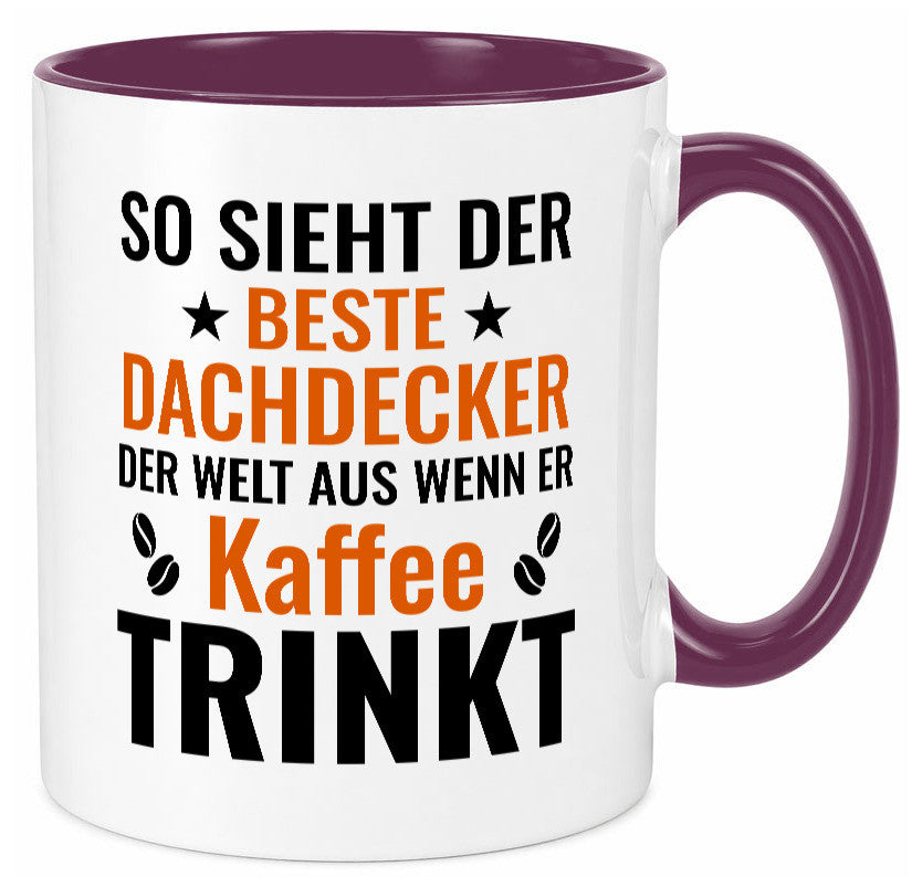 Kaffee trinkt: Dachdecker | Dachbau Hausbau lustig Humor Geschenkidee Geschenk Tasse