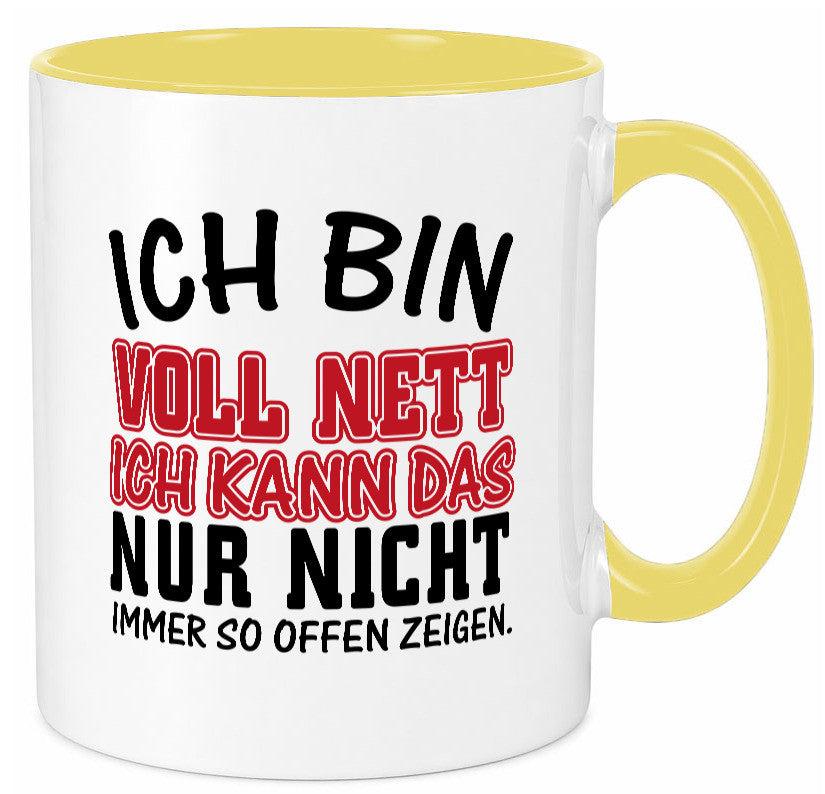 Ich bin voll nett Geschenkidee Humor Tasse