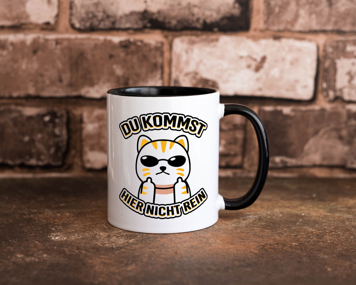 Du kommst hier nicht rein | Böse Katze Humor Tierliebhaber Geschenkidee Tasse