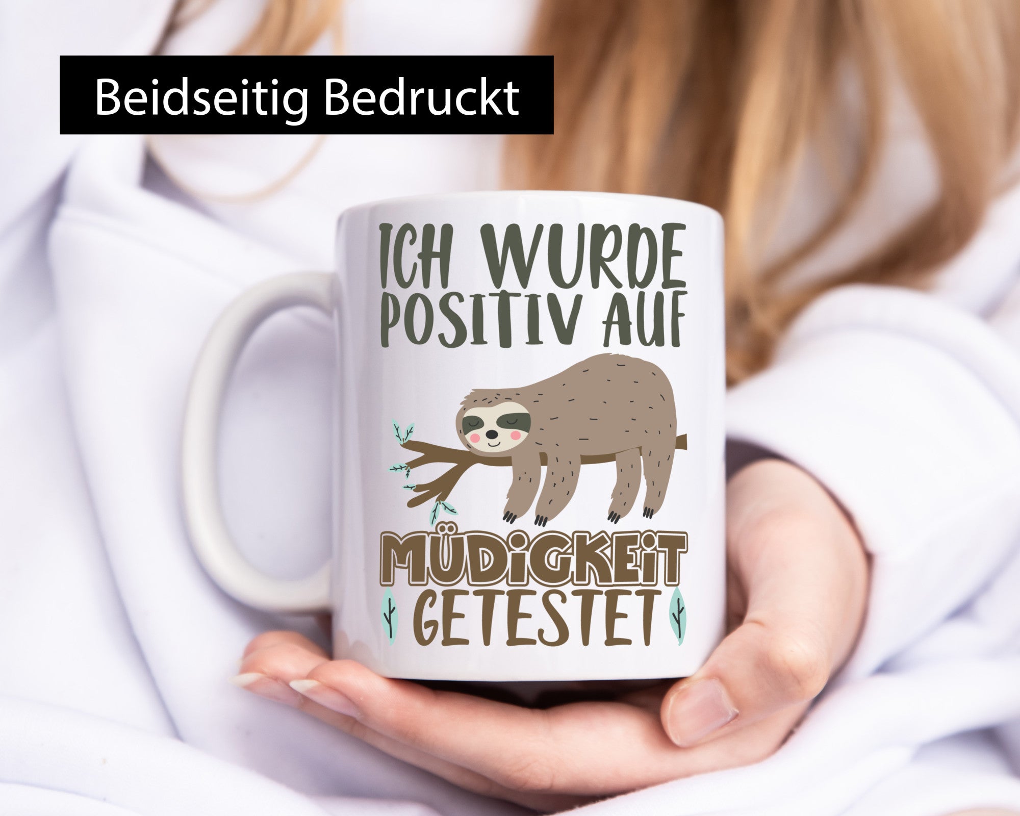 Positiv auf Müde getestet lustiger Spruch Geschenk Humor Geschenkidee Tasse