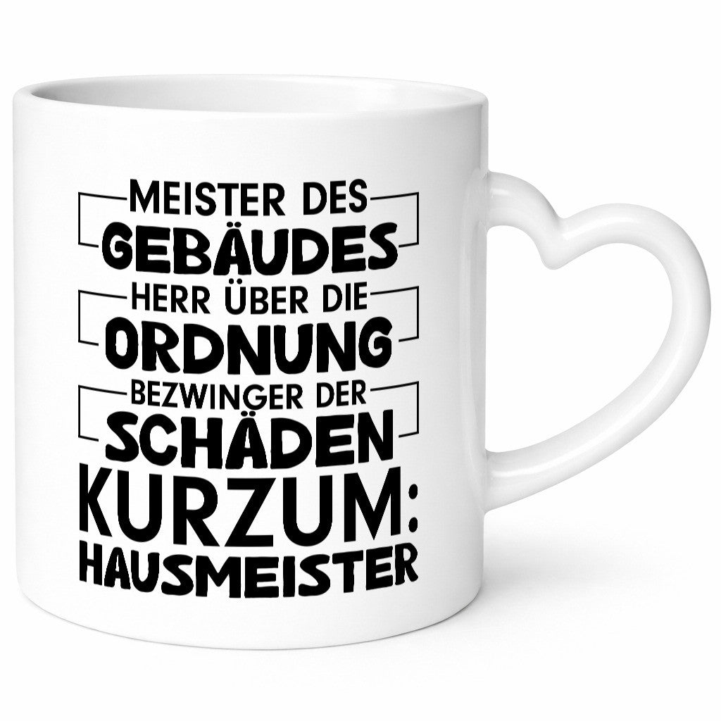 Hauswart Spruch | Hausmeister Tasse Gebäude Meister lustig Humor Geschenkidee