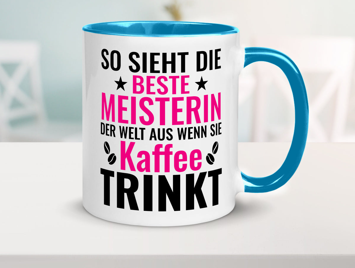 Kaffee trinkt: Meisterin | Meisterbrief Humor Geschenkidee Tasse