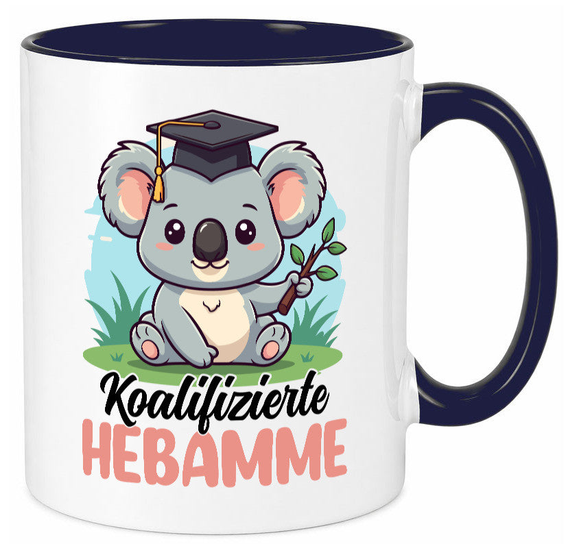 Koalifizierte Hebamme | Geburtshilfe Geschenkidee Humor Tasse