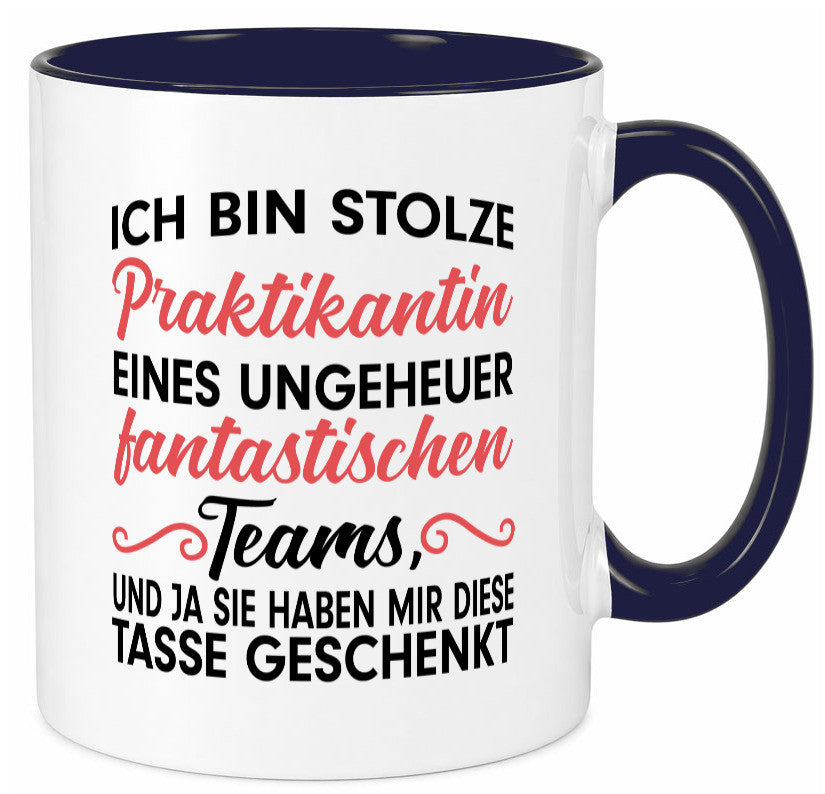 Stolze Praktikantin | Arbeitswelt Tasse Praktikum Geschenk Arbeit Kollegen Büro