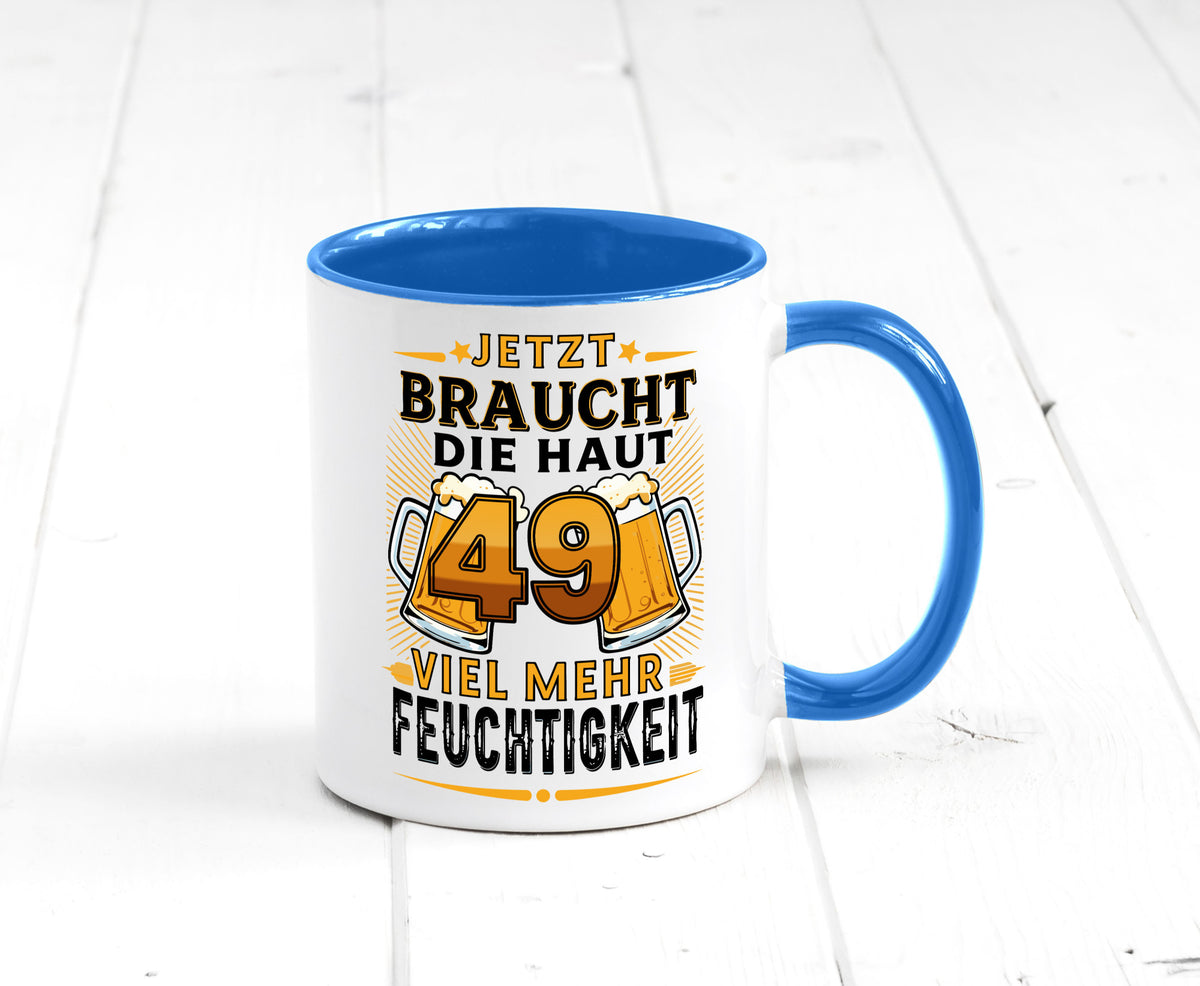49 braucht die haut mehr Feuchtigkeit | 49. Geburtstag Geschenkidee Humor Tasse