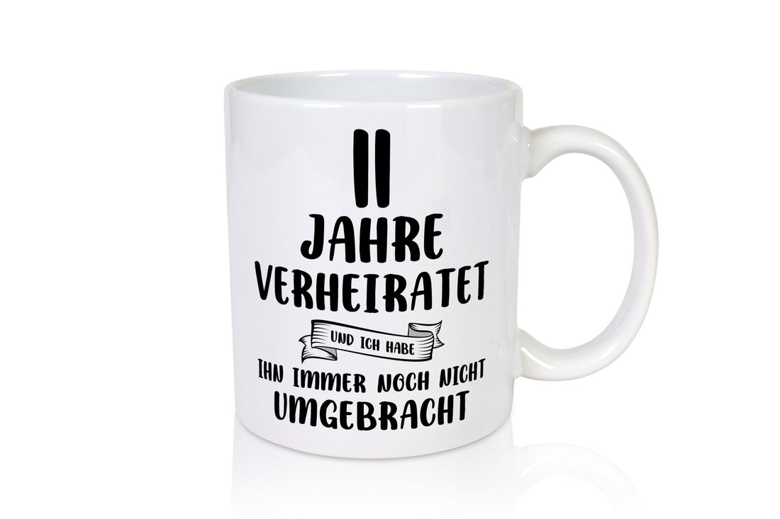 11 Jahre Verheiratet, immer noch am Leben! lustig Humor Geschenkidee Geschenk