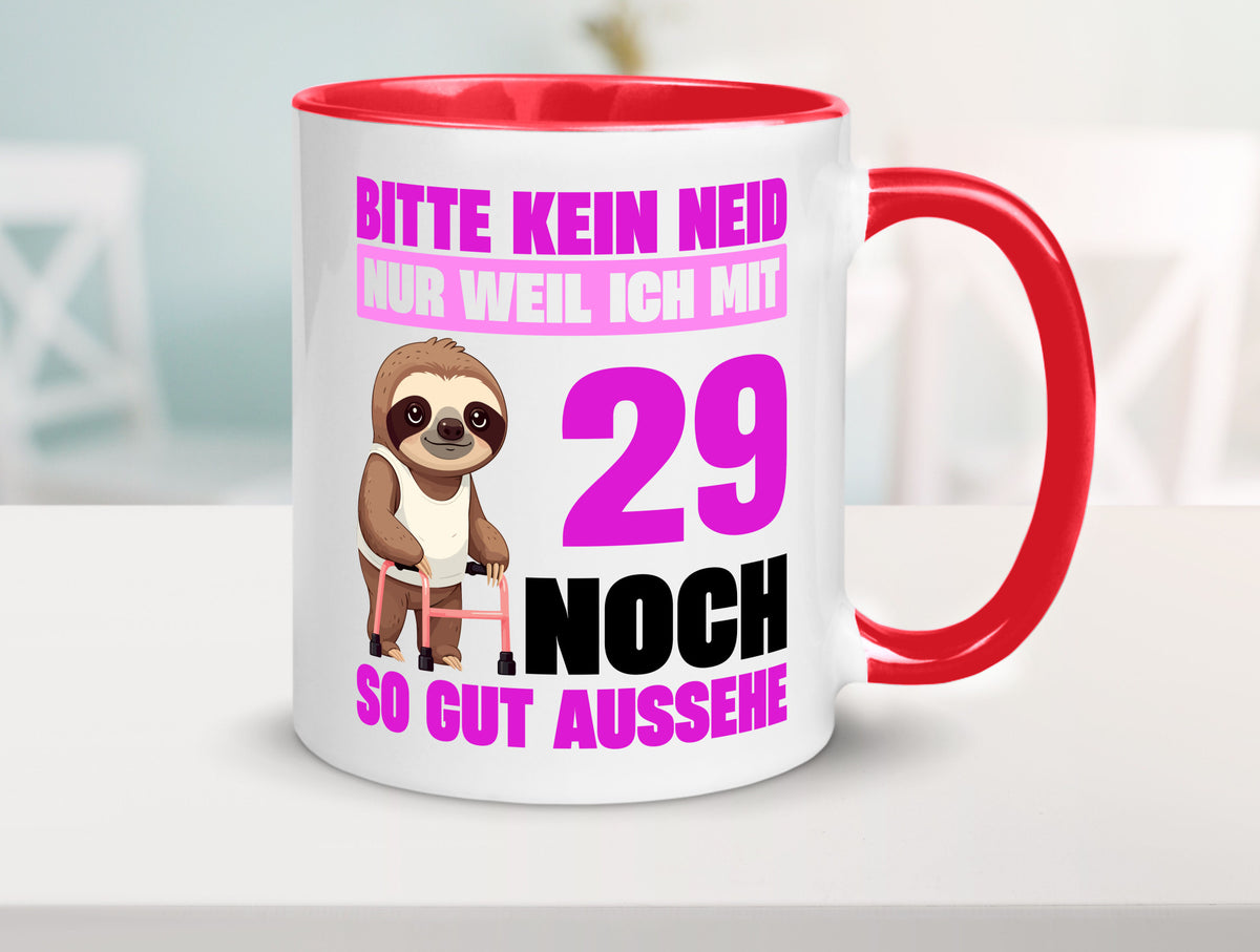 29. Geburtstag | Bitte kein neid Faultier 29 Jahre Humor Geschenkidee Tasse