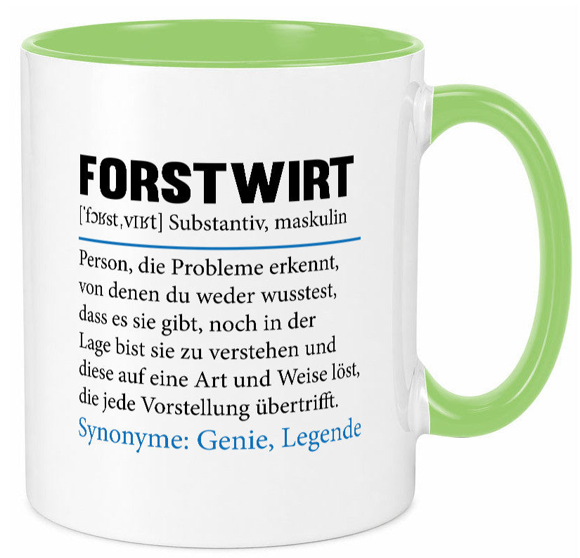 Forstwirt | Spruch Beruf Waldarbeiter lustig Geschenkidee Arbeit Kollegen Büro Tasse