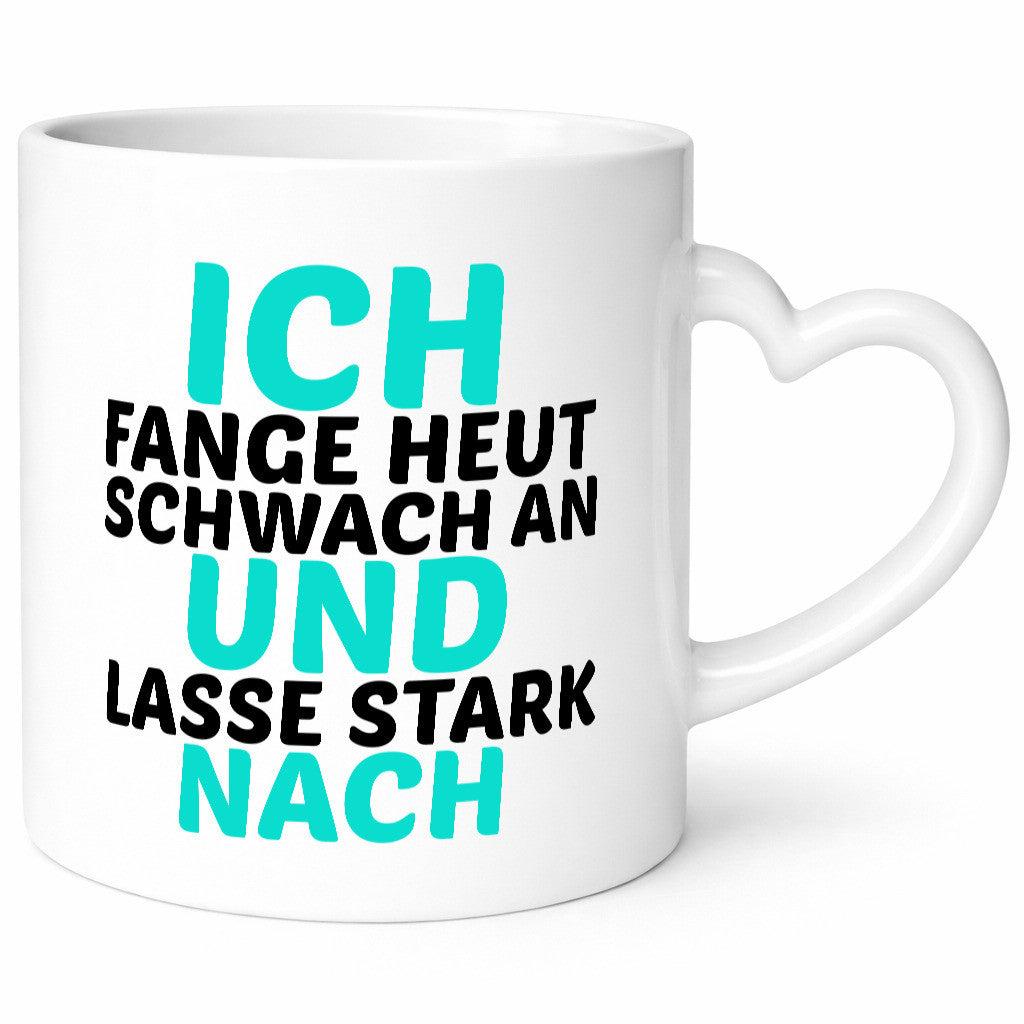 Schwach anfangen und stark nachlassen | Kollegen Arbeit Humor Büro Geschenkidee