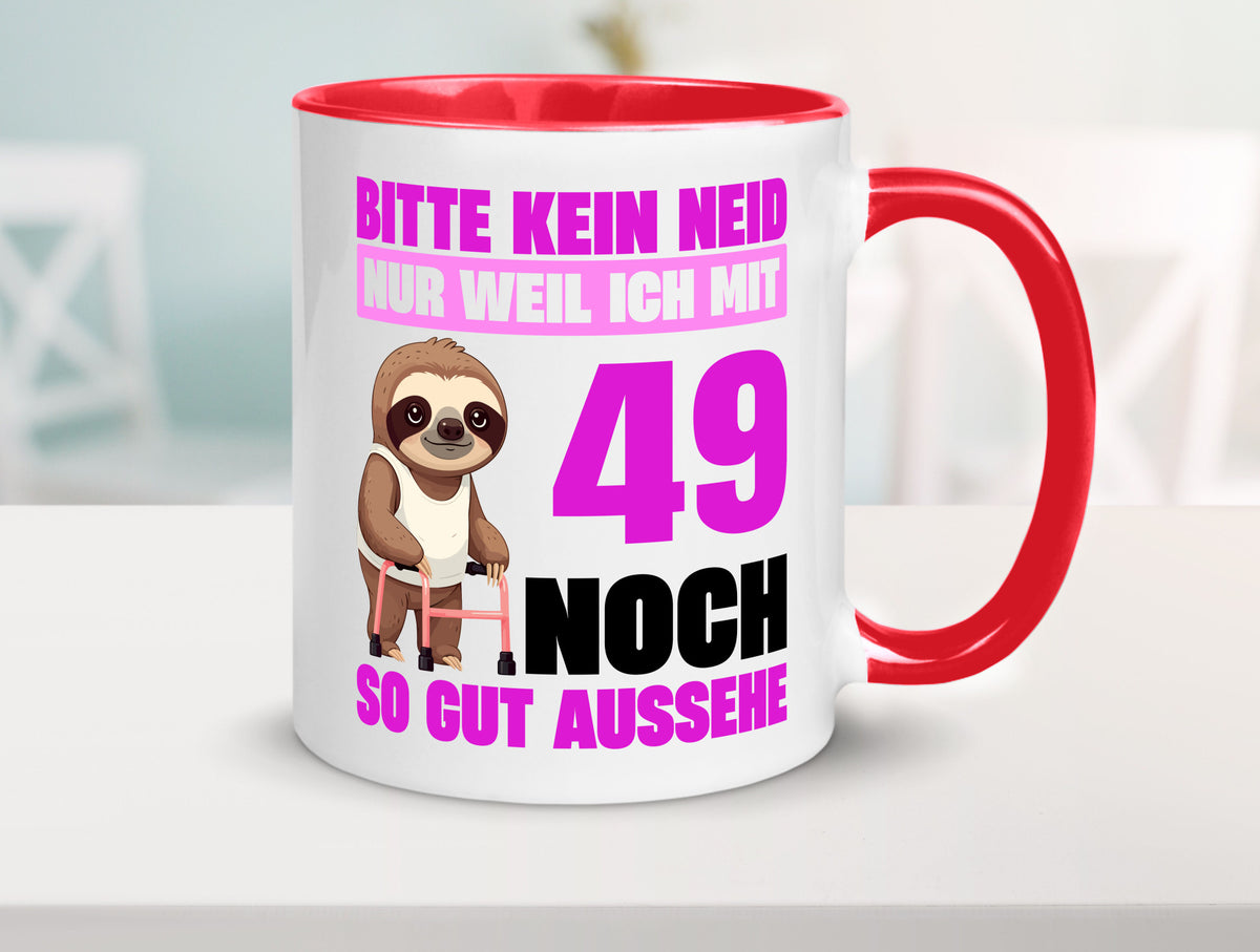 49. Geburtstag | Bitte kein neid Faultier 49 Jahre Humor Geschenkidee Tasse