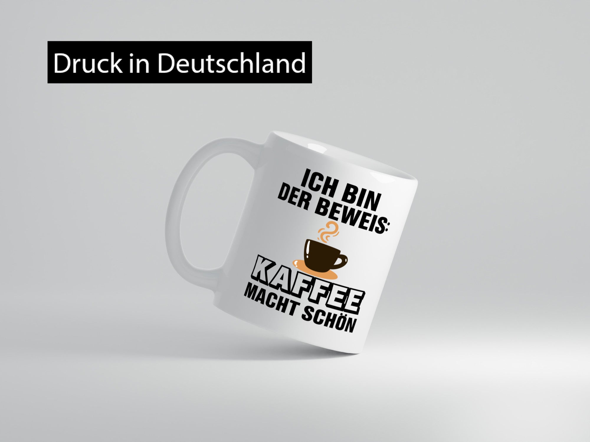 Kaffee macht schön | Kaffeetrinker Tasse lustig Geschenk Humor Geschenkidee