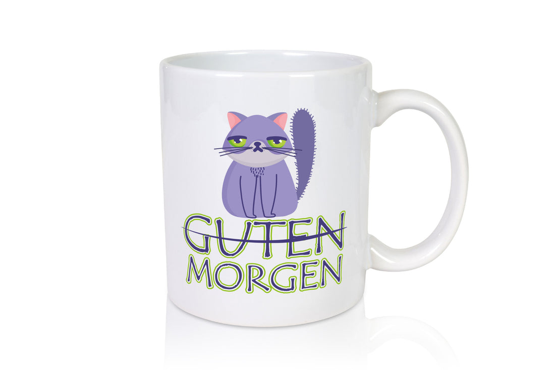 Guten Morgen Katze v2 lustig Tierliebhaber Humor Geschenk Tasse