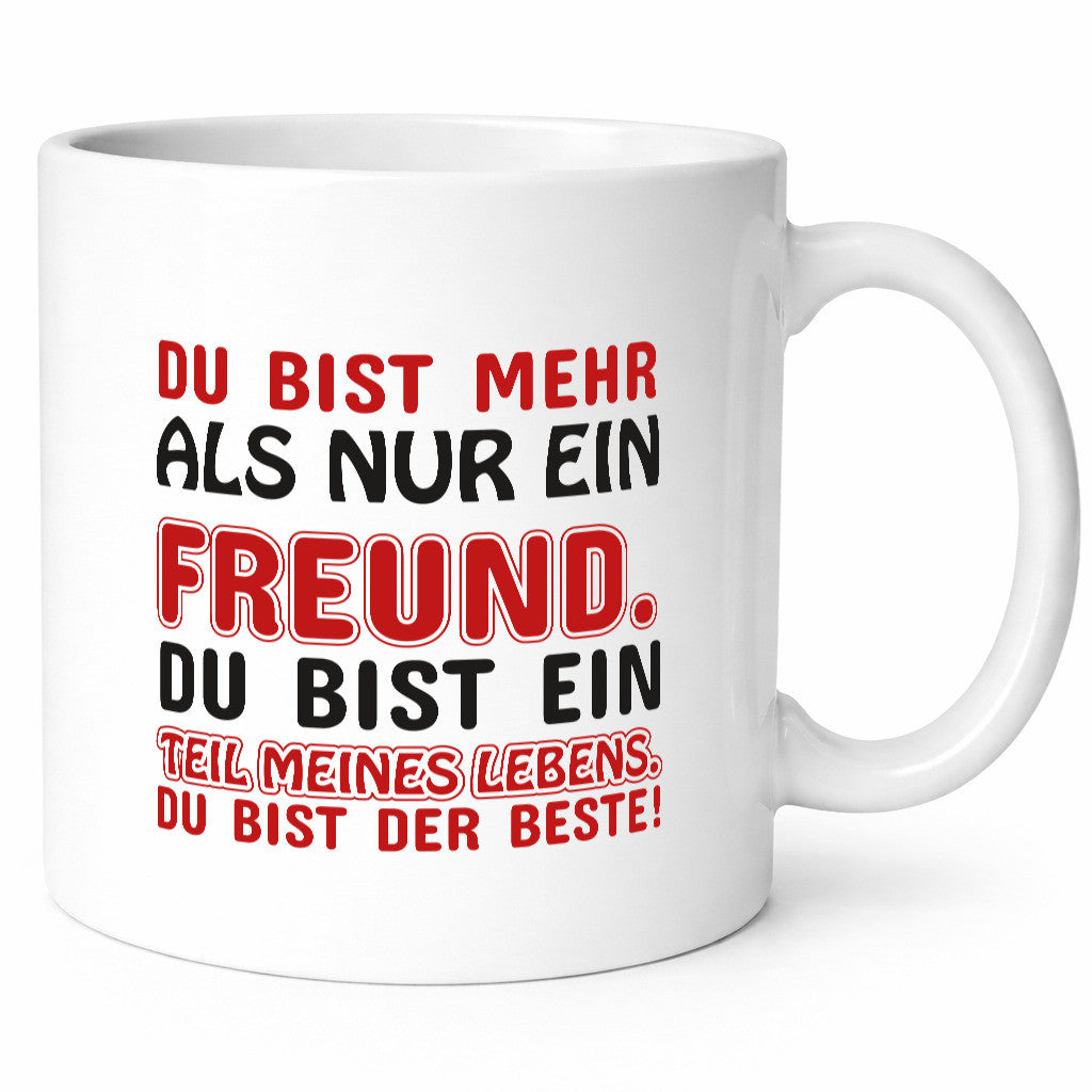 Mehr als nur ein Freund | Bester Freundschaft Geschenkidee Humor Tasse