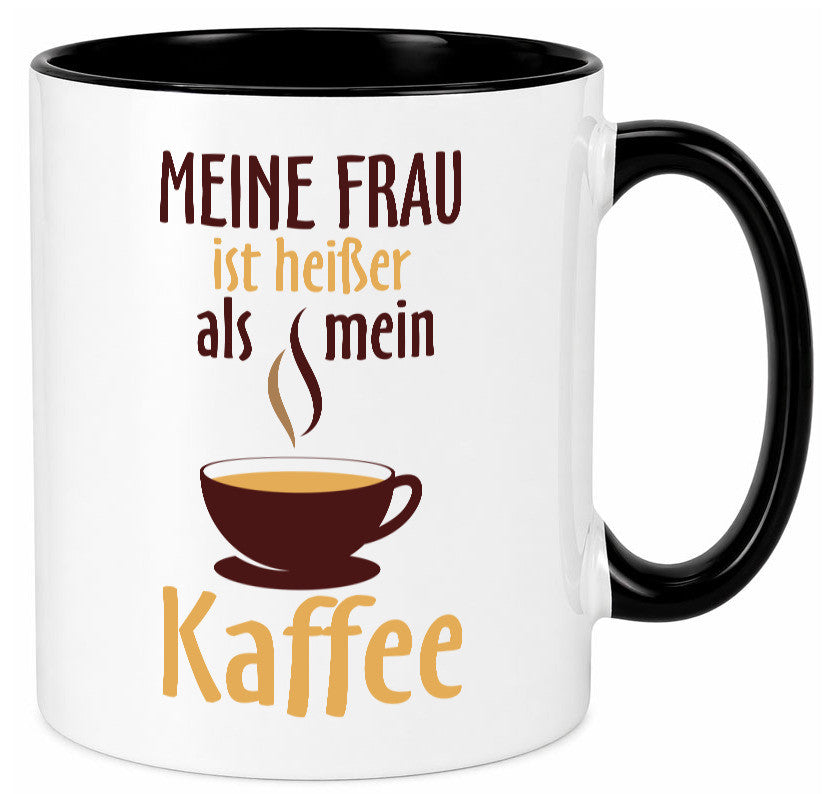 Meine Frau ist heißer als Kaffee | Ehe Partnerschaft Geschenk Humor