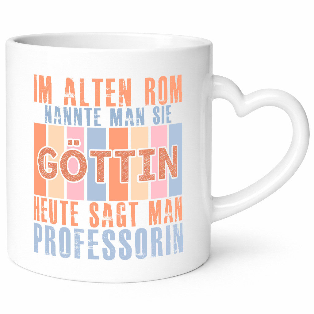 Heute sagt man: Professorin | Uni Universität lustiger Spruch Geschenk Humor